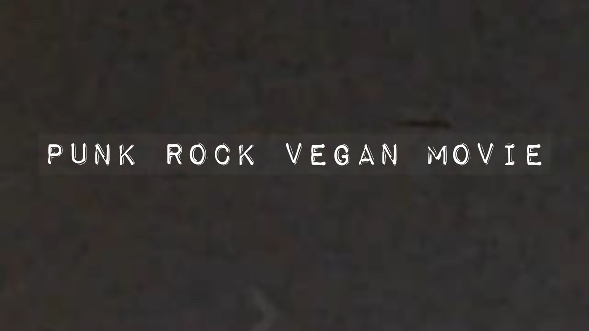 Punk Rock Vegan Movie