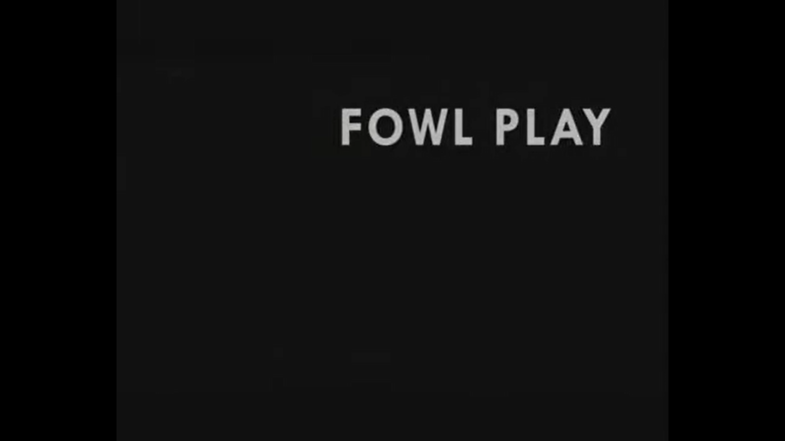 Foul Play